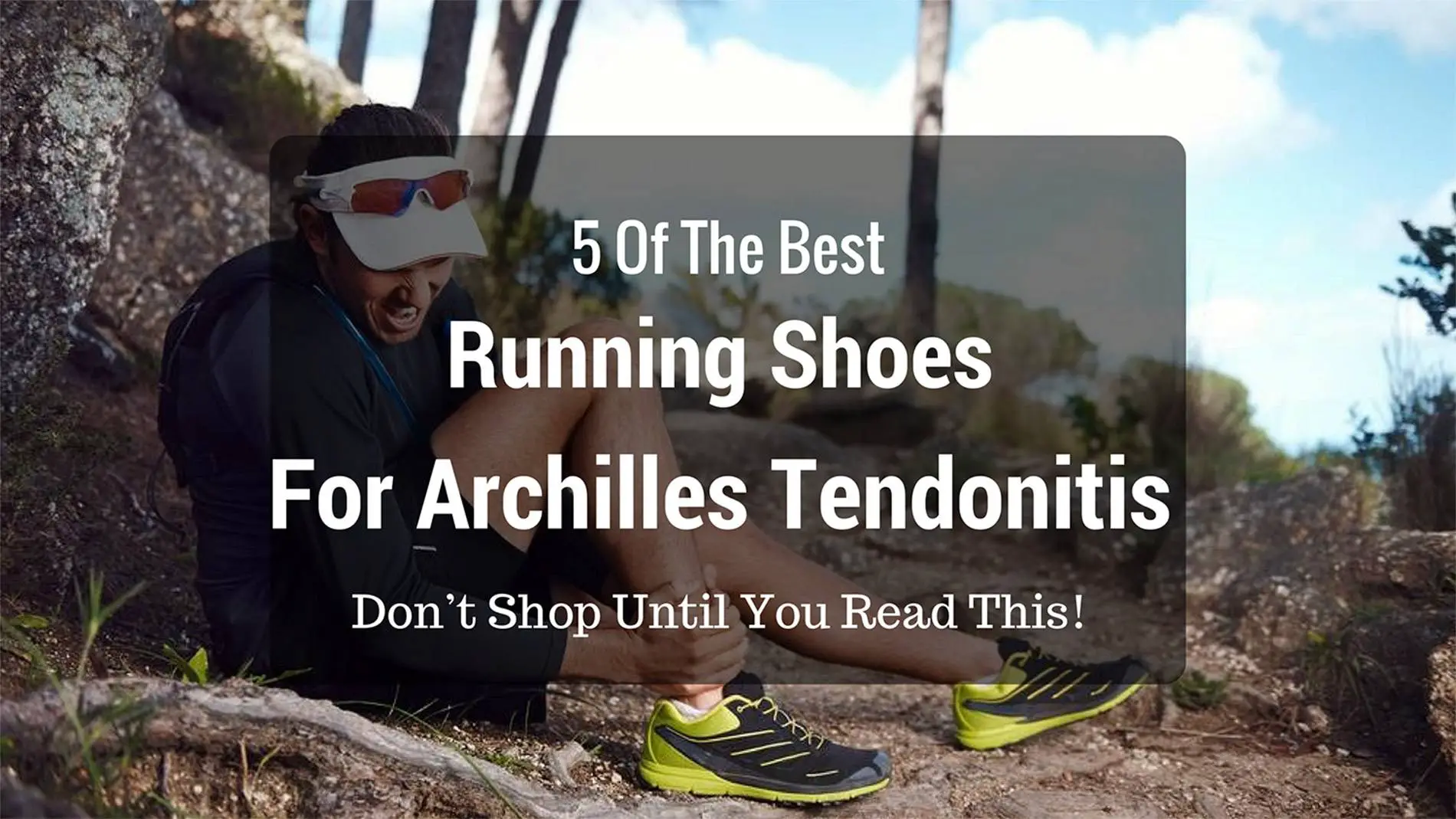 best running sneakers for achilles tendonitis